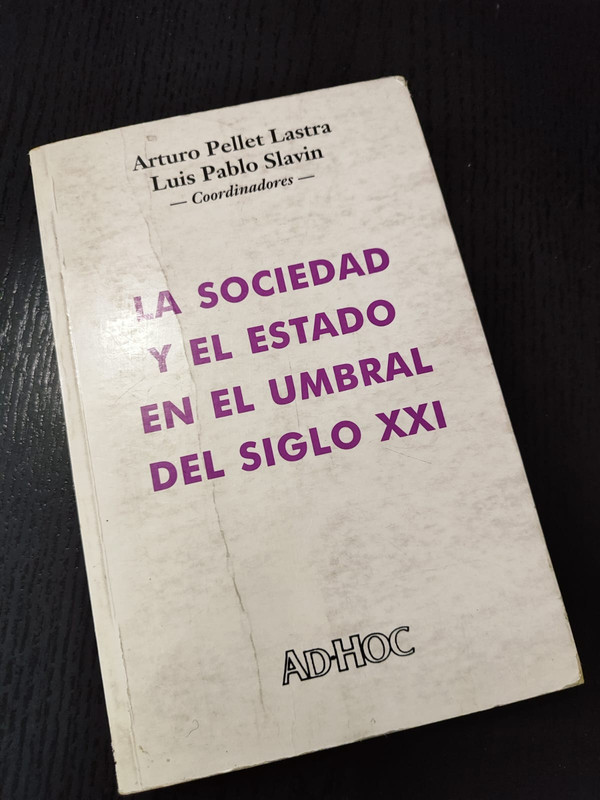 La sociedad y el estado en el umbral del siglo XXI