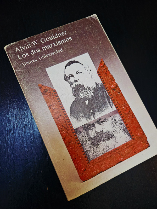 Los dos marxismos - Alvin W. Gouldner