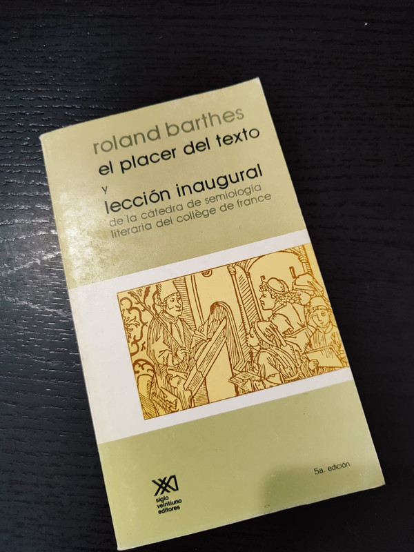 El placer del texto y lección inaugural - Roland Barthes