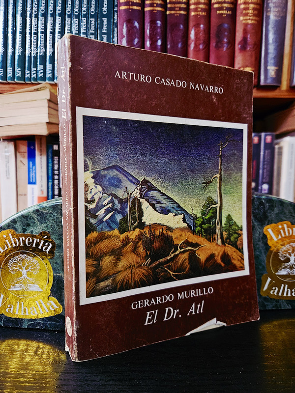 Gerardo Murillo El Dr. Atl