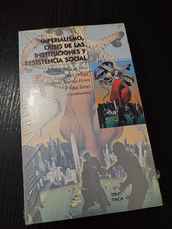 Imperialismo, crisis de las instituciones y resistencia social