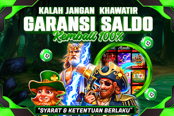 Bonus Garansi kalah 100% - Saldo kemabli