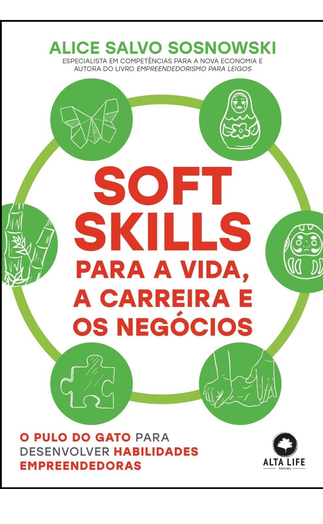 Soft Skills para a Vida, a Carreira e os Negócios