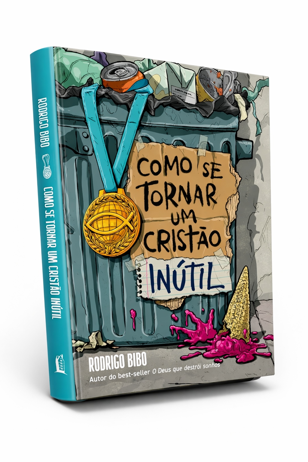 Como Se Tornar um Cristão Inútil