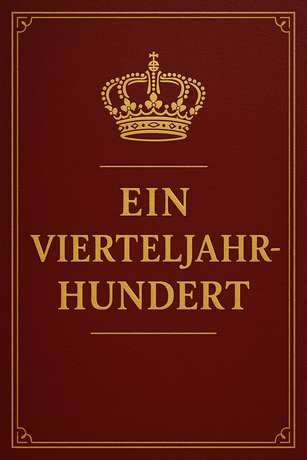 Ein Vierteljahrhundert