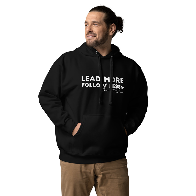 Lead More, Follow Less V.2 NEW Hoodie