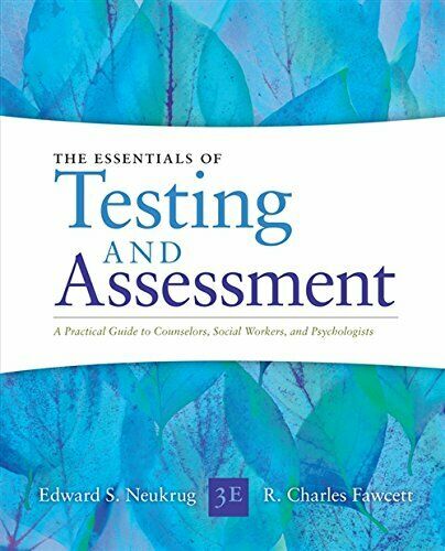 Essentials of Testing and Assessment A Practical Guide for Counselors, Social Workers, and Psychologists, Enhanced, 3rd Edition 