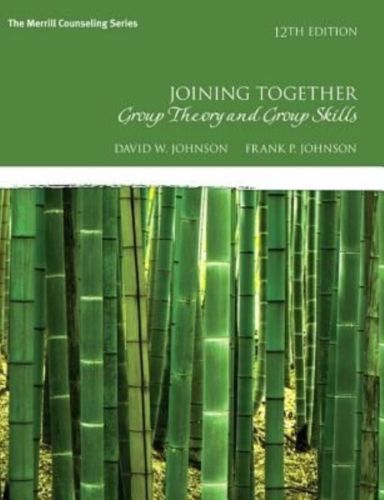 Joining Together : Group Theory and Group Skills 12th Edition 