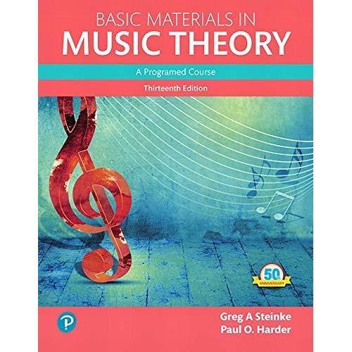 Basic Materials in Music Theory: A Programed Approach (What's New in Music) 13th Edition 