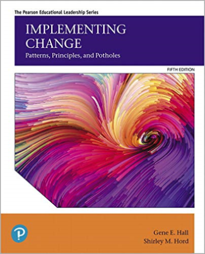 Implementing Change  Patterns, Principles, and Potholes 5th Edition 