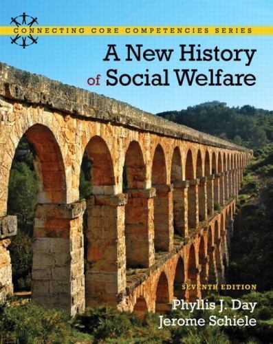New History of Social Welfare, A (Connecting Core Competencies) 7th Edition 