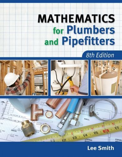 Mathematics for Plumbers and Pipefitters 8th Edition 