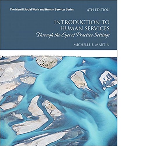 Introduction to Human Services  Through the Eyes of Practice Settings 