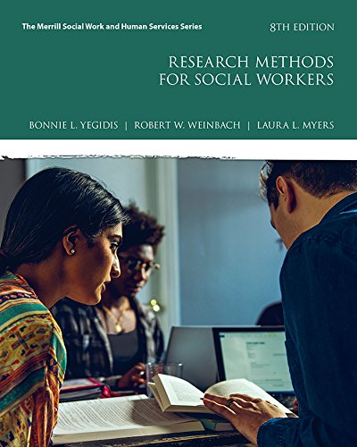 Research Methods for Social Workers (Merrill Social Work and Human Services) 8th Edition 