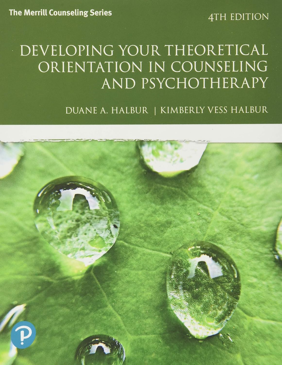 Developing Your Theoretical Orientation in Counseling and Psychotherapy 4th Edition