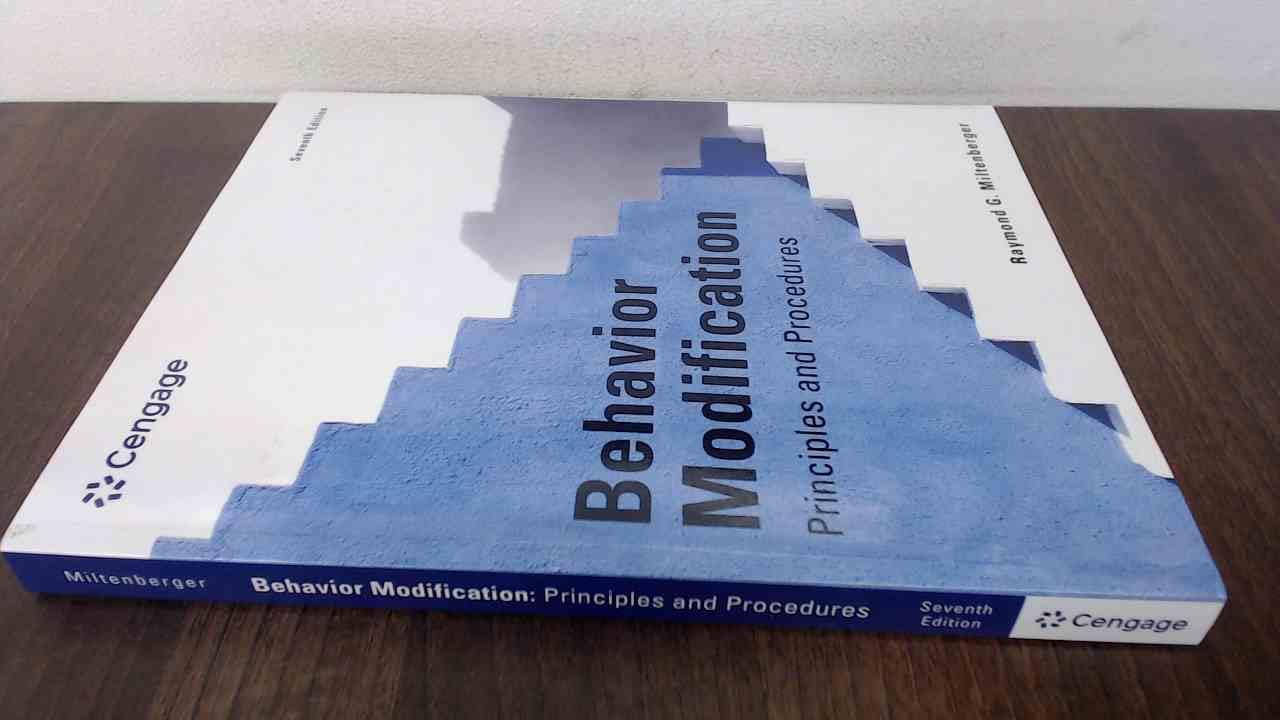 Behavior Modification: Principles and Procedures 7th Edition  