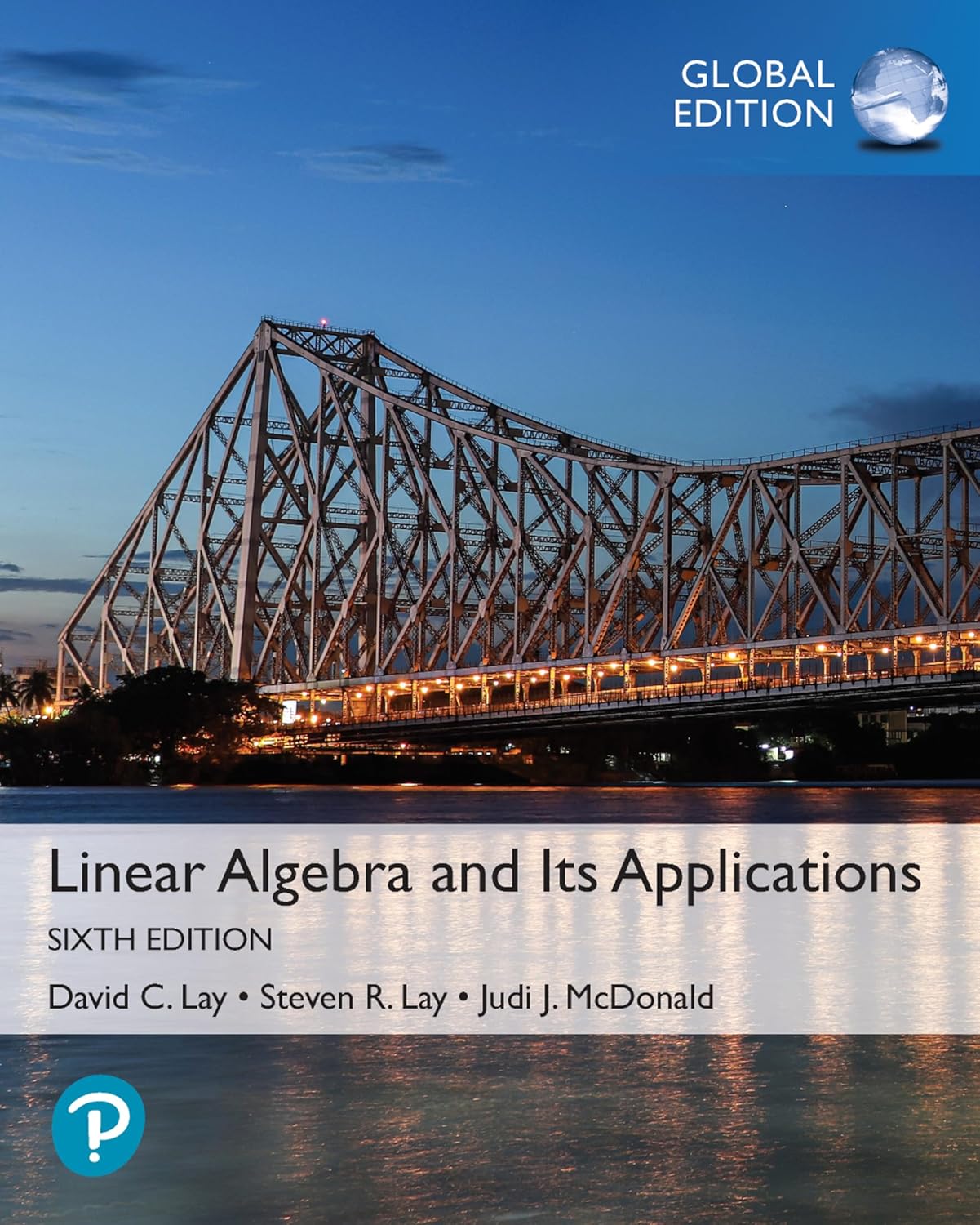 Linear Algebra and Its Applications, Global Edition 6th Edition