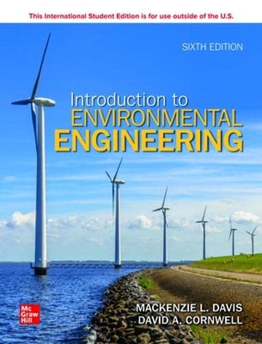 ISE Introduction to Environmental Engineering (ISE HED CIVIL ENGINEERING) 6th Edition