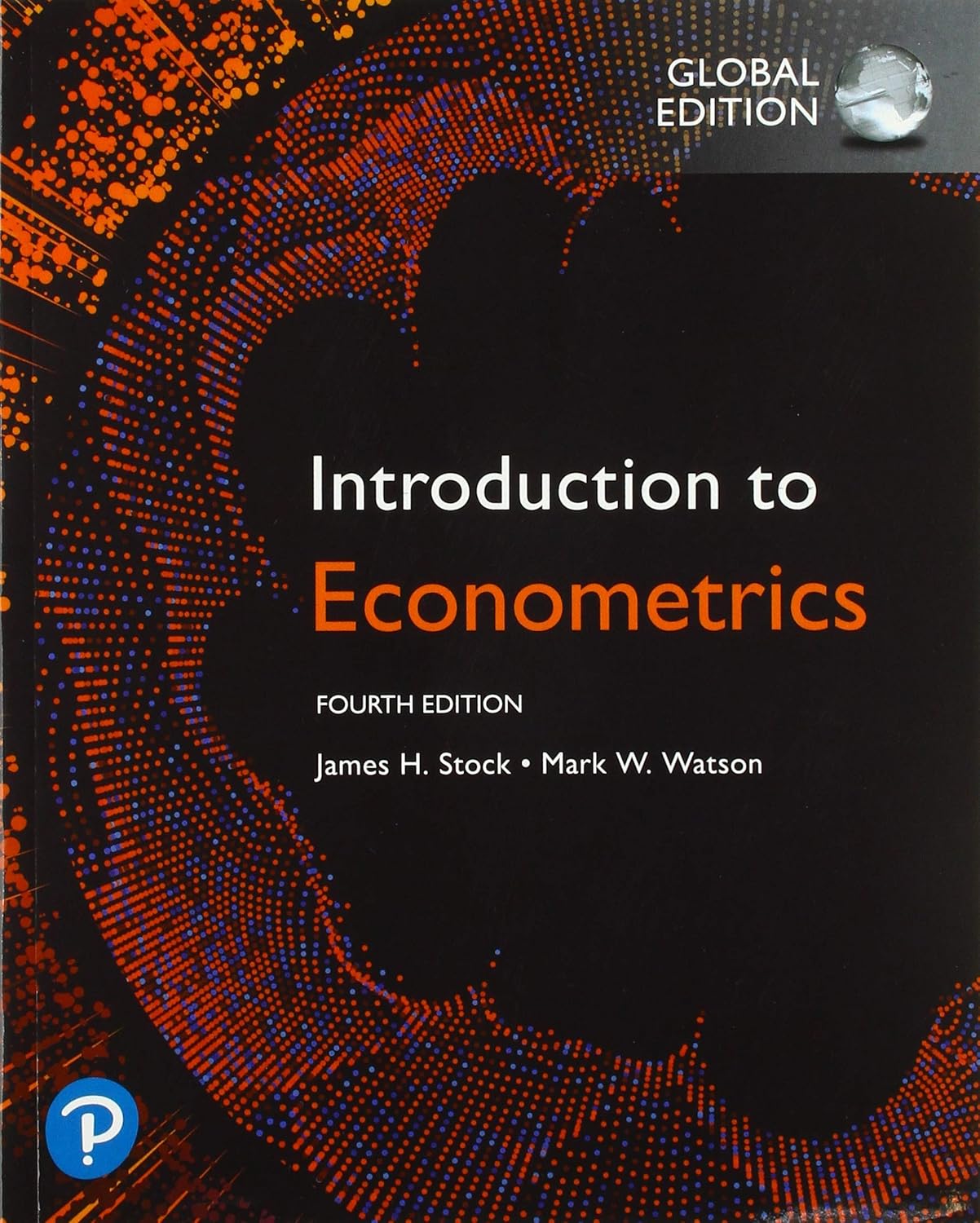 Introduction to Econometrics, Global Edition 4th Edition