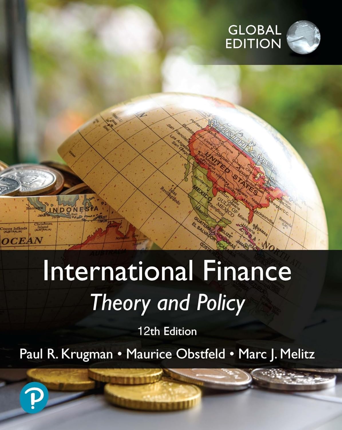 International Finance: Theory and Policy, Global Edition 12th Edition