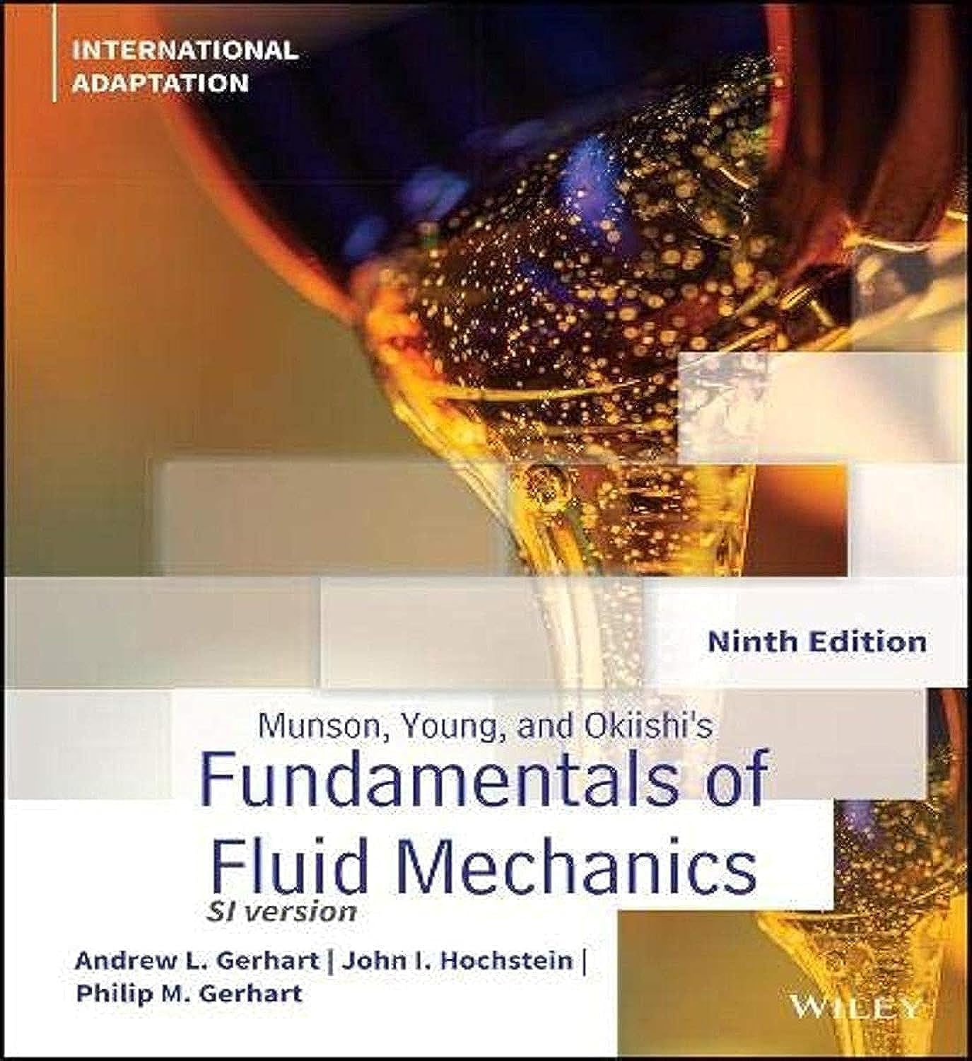 Munson, Young and Okiishi?s Fundamentals of Fluid Mechanics 9th Edition