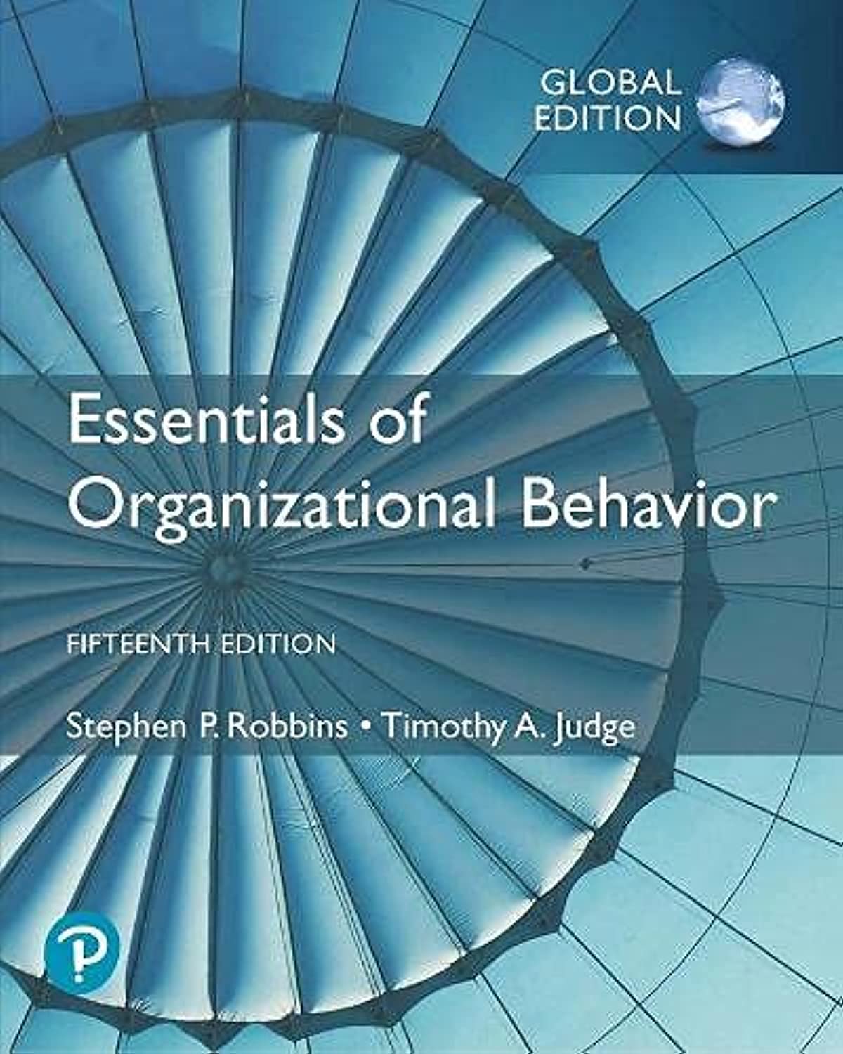 Essentials of Organizational Behavior, Global Edition 15th Edition 