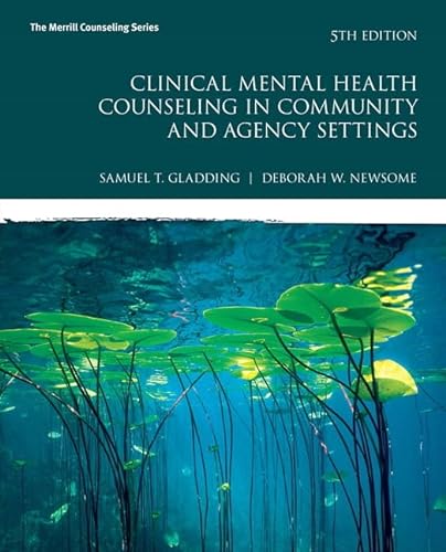 Clinical Mental Health Counseling in Community and Agency Settings 5th Edition 