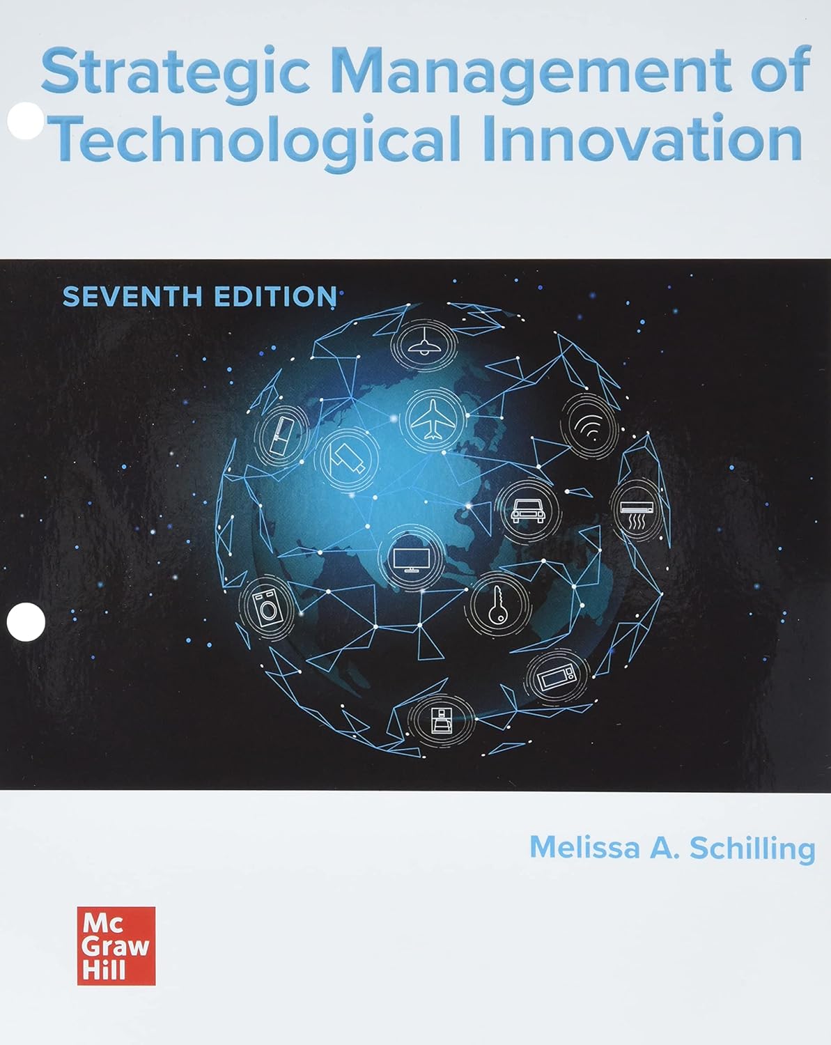 Loose-Leaf for Strategic Management of Technological Innovation 7th Edition