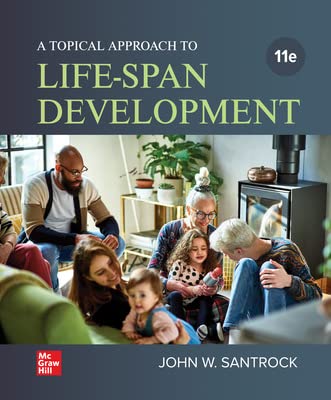 Loose Leaf for A Topical Approach to Life-Span Development 11th Edition