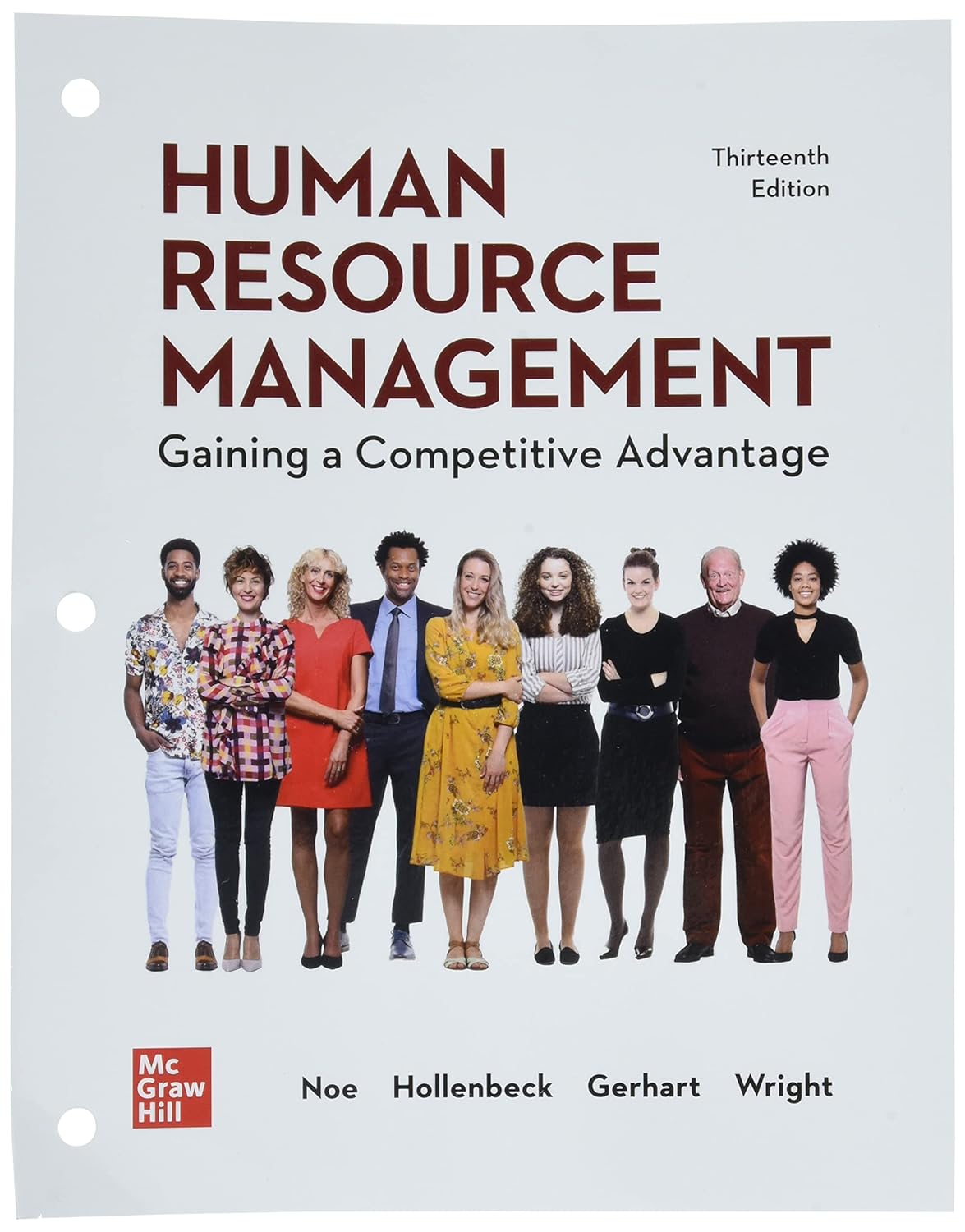 Loose-Leaf for Human Resource Management: Gaining a Competitive Advantage 13th Edition