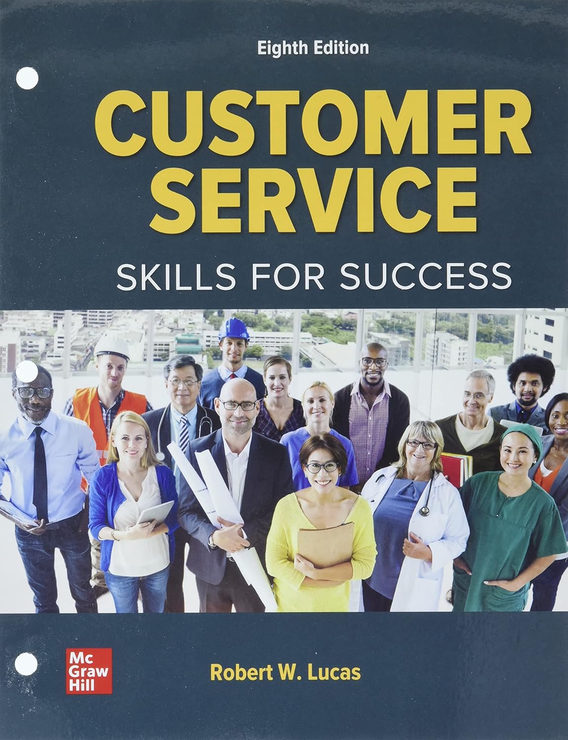 Loose Leaf for Customer Service: Skills for Success 8th Edition 