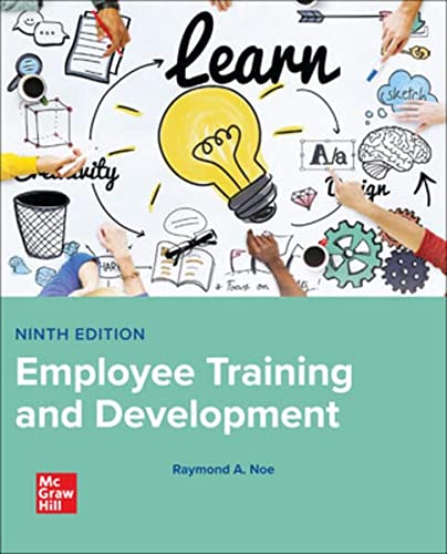 Loose-Leaf for Employee Training & Development 9th Edition 