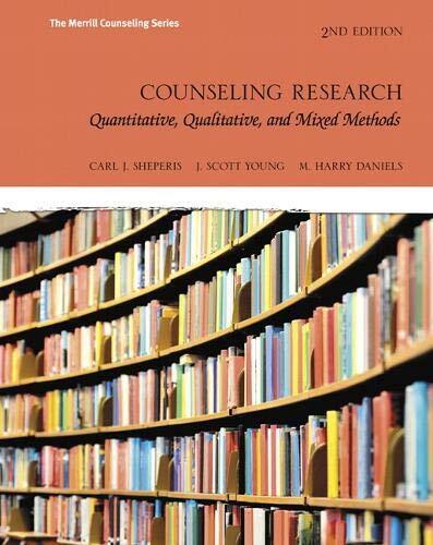 Counseling Research: Quantitative, Qualitative, and Mixed Methods 2nd Edition