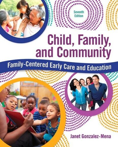 Child, Family, and Community: Family-Centered Early Care and Education 7th Edition 