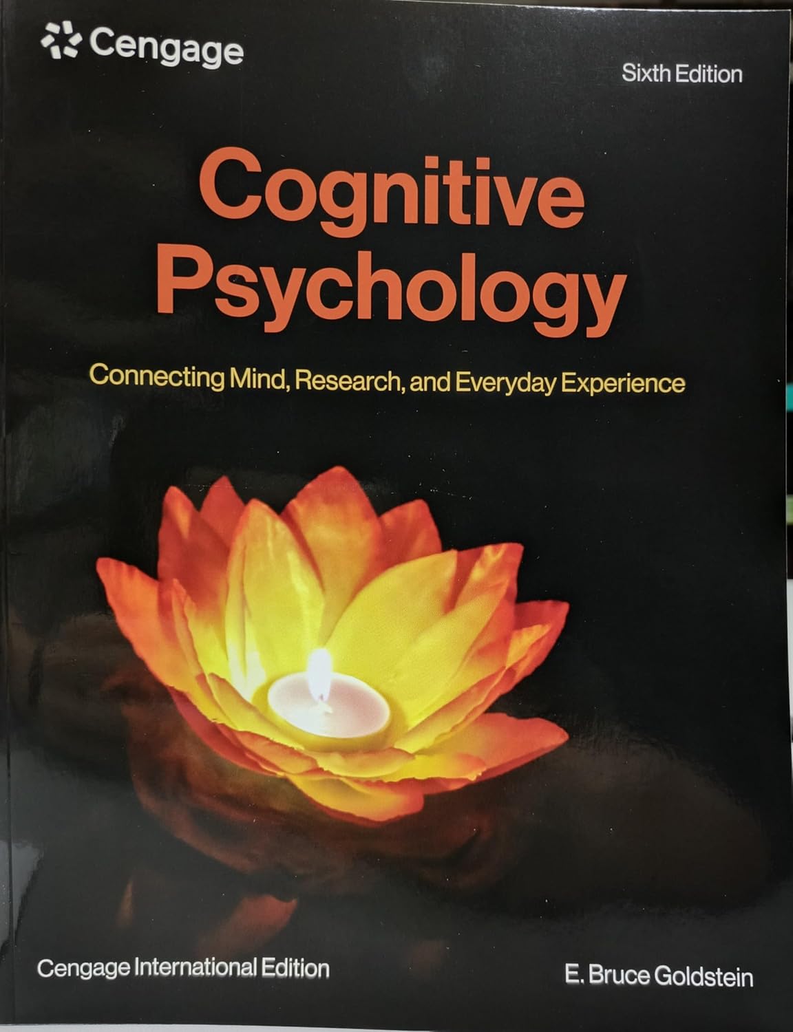 Cognitive Psychology: Connecting Mind, Research, and Everyday Experience, Cengage International Edition Paperback