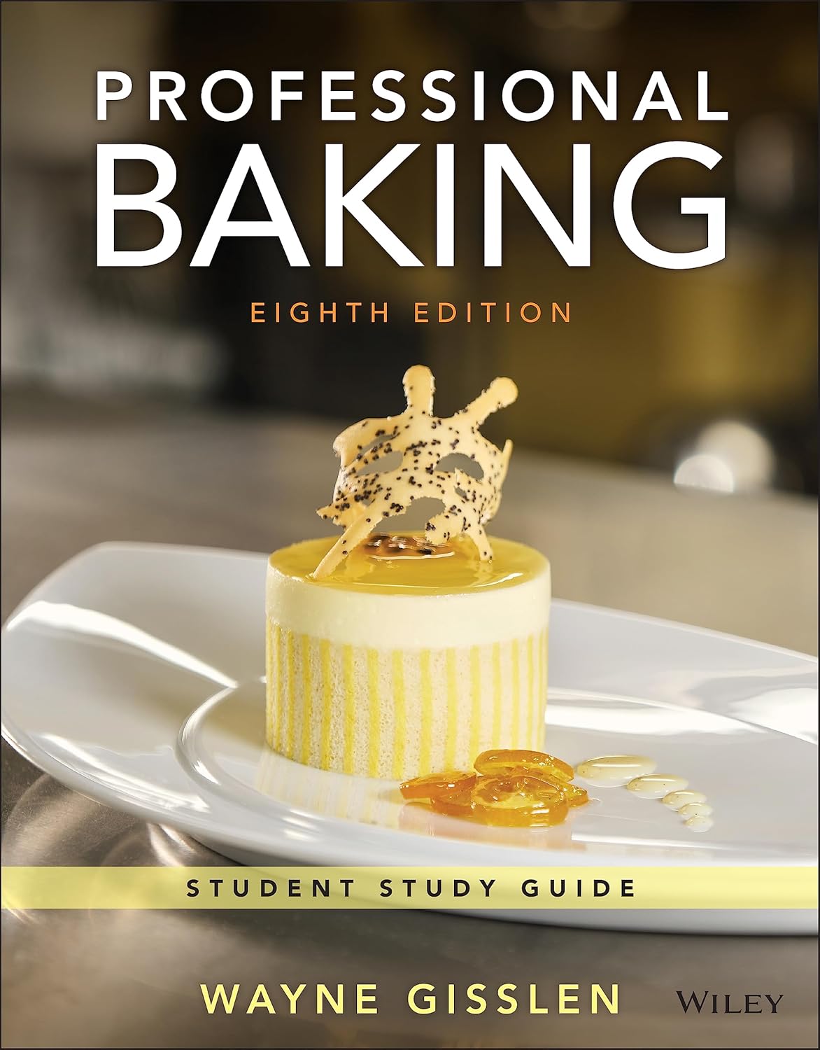 Professional Baking, 8e Student Study Guide Paperback – Student Edition, November 23, 2021