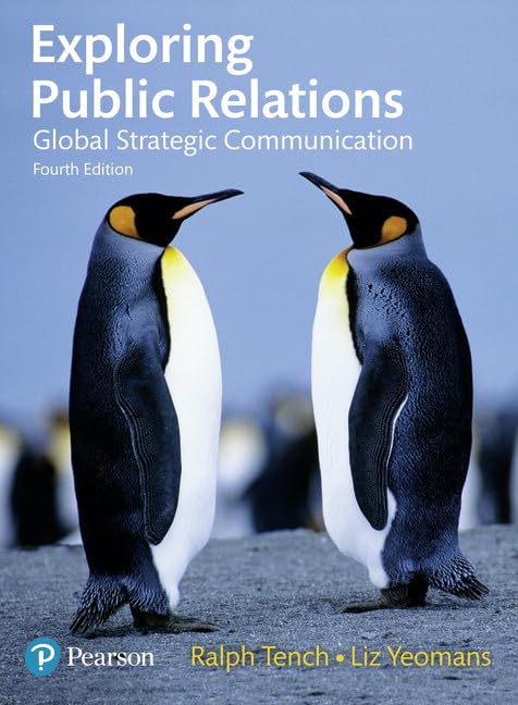 Exploring Public Relations: Global Strategic Comminications 4th Edition