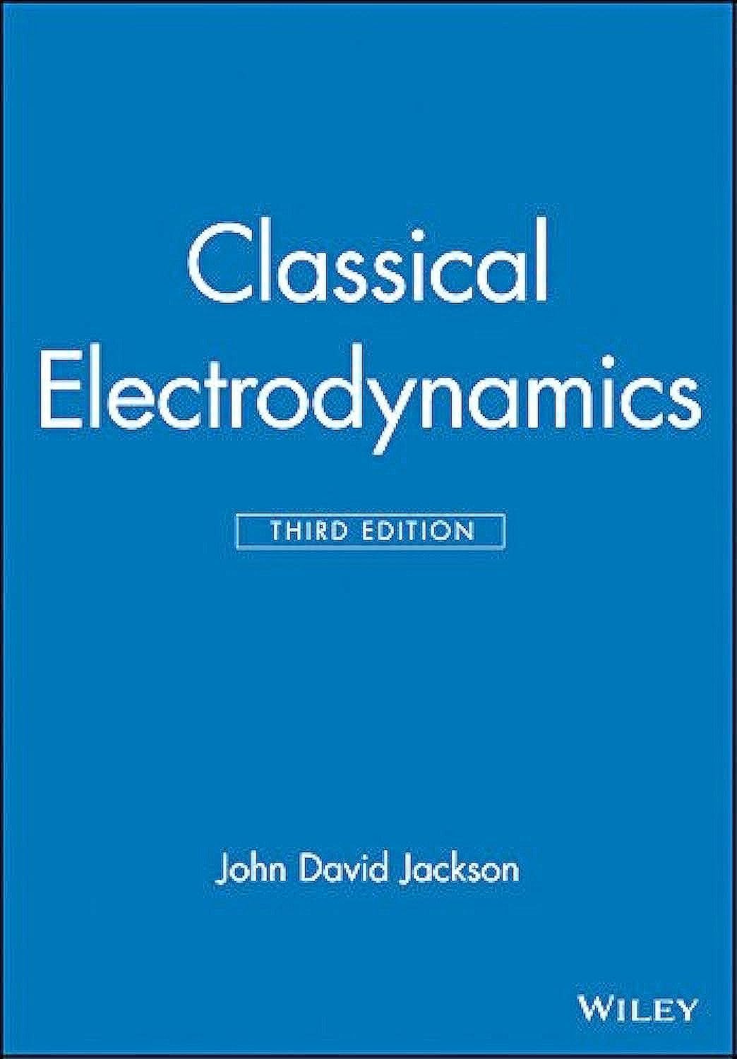 Classical Electrodynamics 3rd Edition