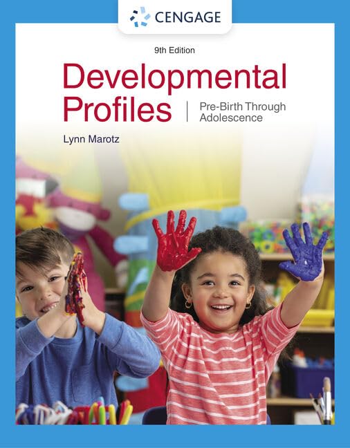 Developmental Profiles: Pre-Birth Through Adolescence 9th Edition