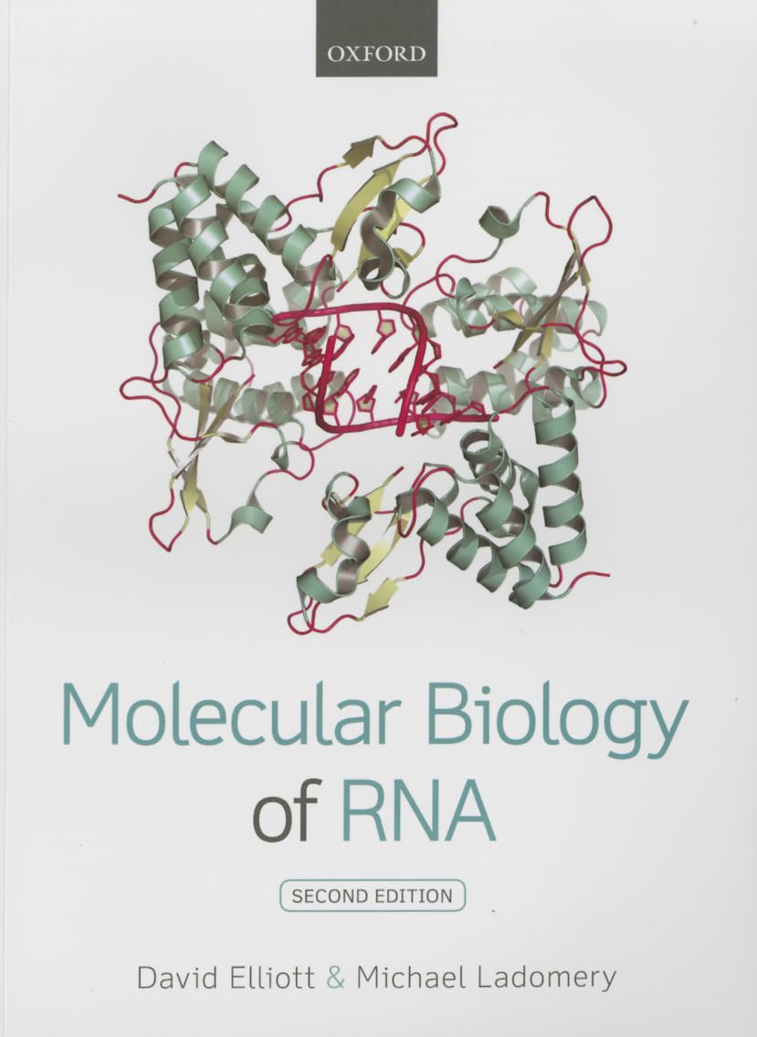 Molecular Biology of RNA 2nd Edition