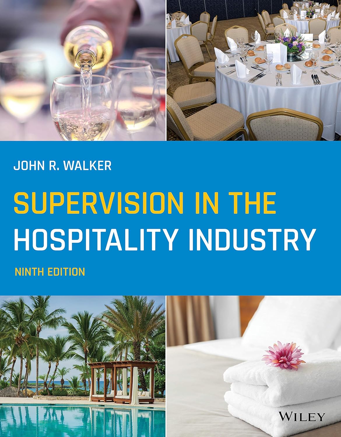 Supervision in the Hospitality Industry 9th Edition