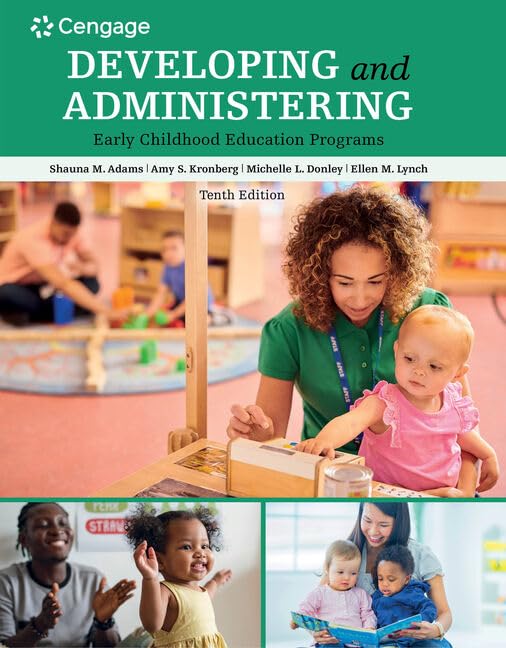 Developing and Administering an Early Childhood Education Program 10th Edition