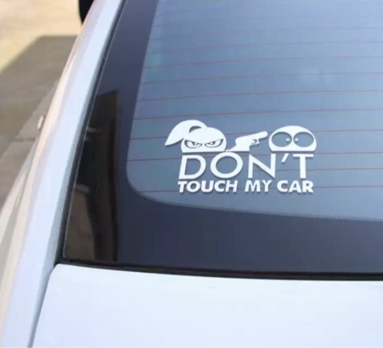 Dont touch my car stickers