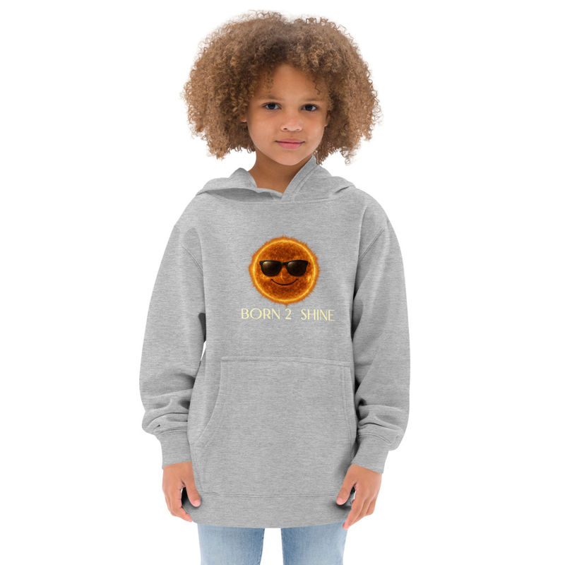 Born 2 Shine Children fleece hoodie