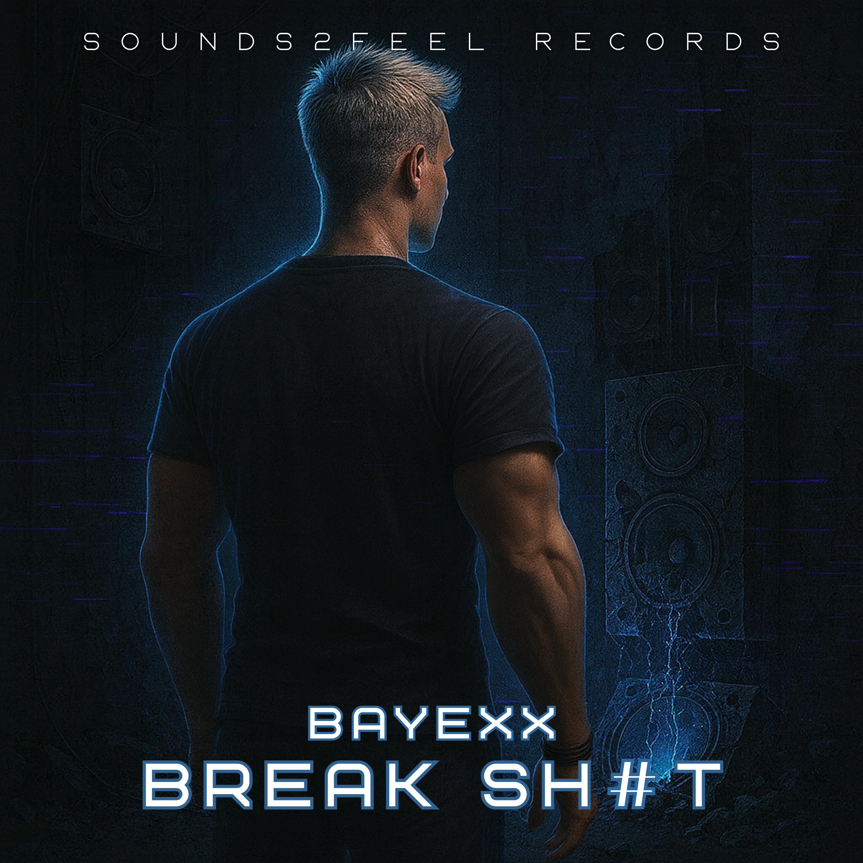 Bayexx - BREAK SH#T
