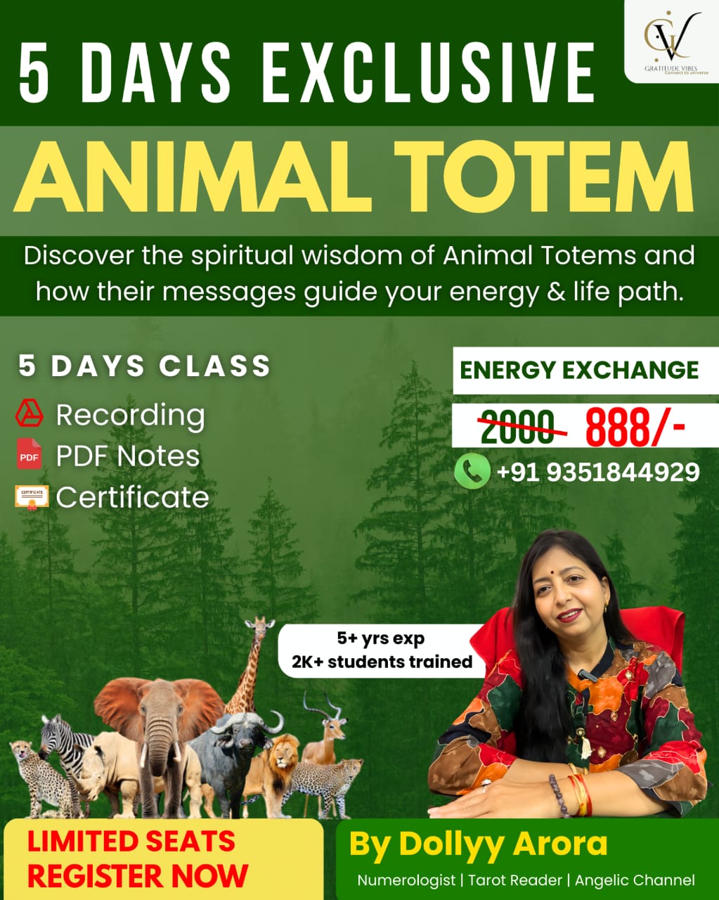 Animal Totem 5 Days Exclusive Class