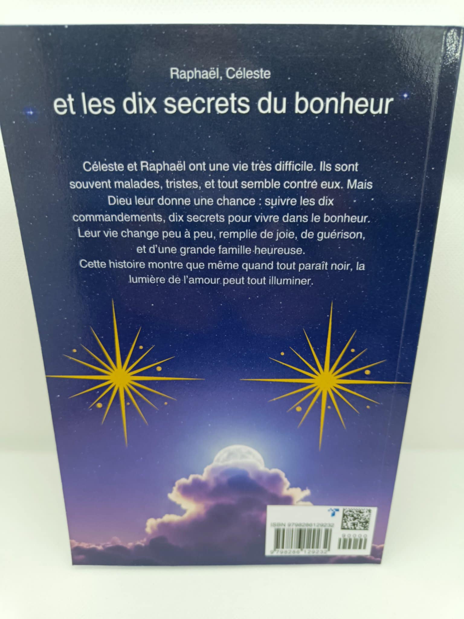 Raphaël, Céleste et les dix secrets du bonheur