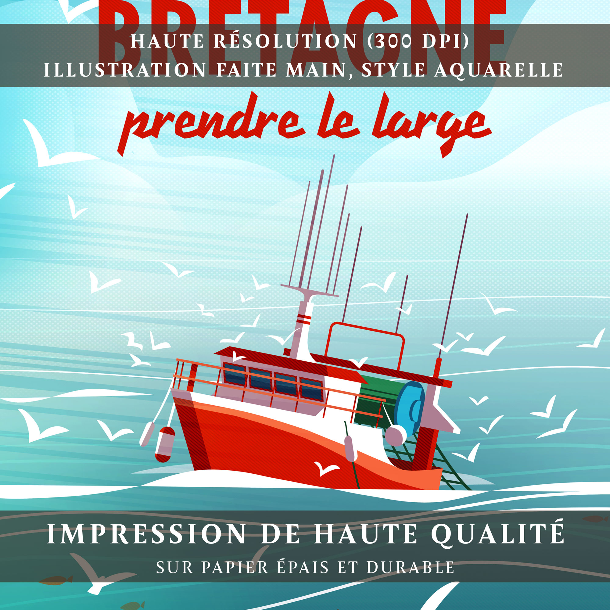 Bretagne - prendre le large (A4, A3 ou A2)
