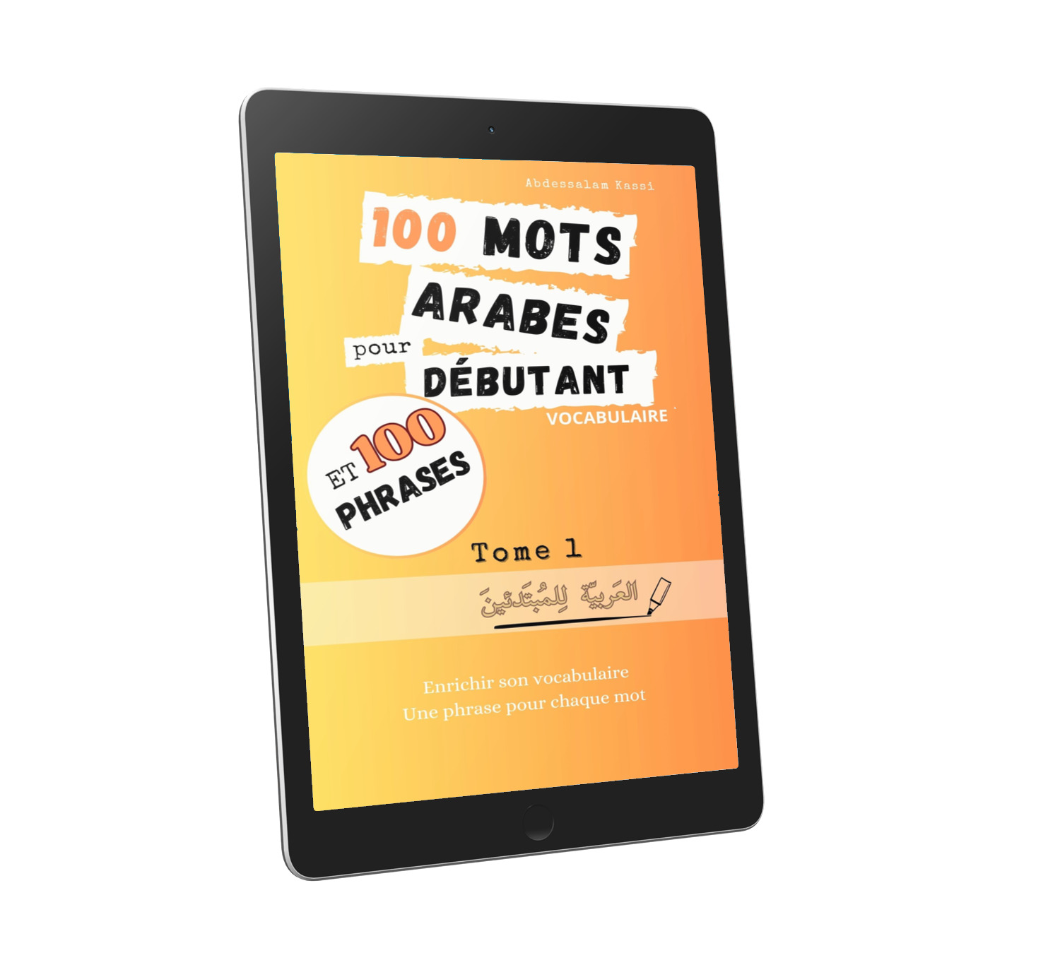 100 mots arabes pour débutant Tome 1 (PDF)