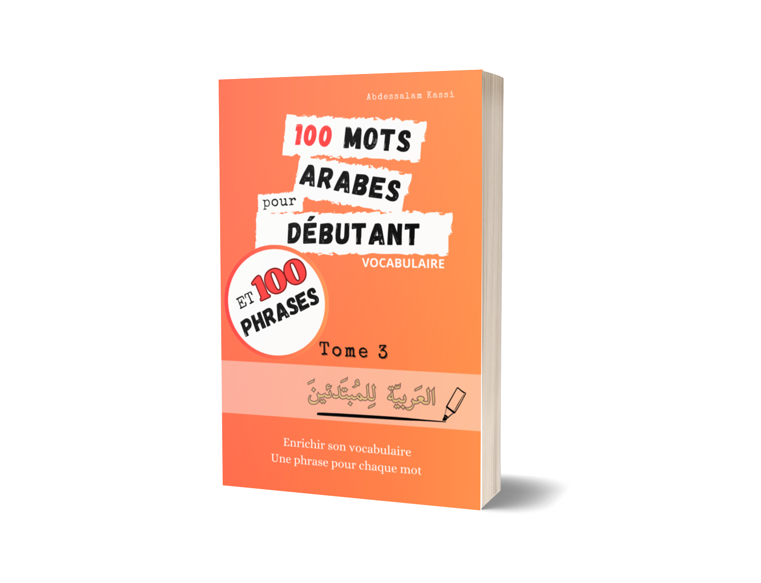 100 mots arabes pour débutant Tome 3 (papier)